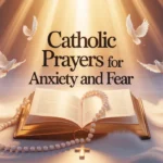 catholic-prayers-for-anxiety-and-fear