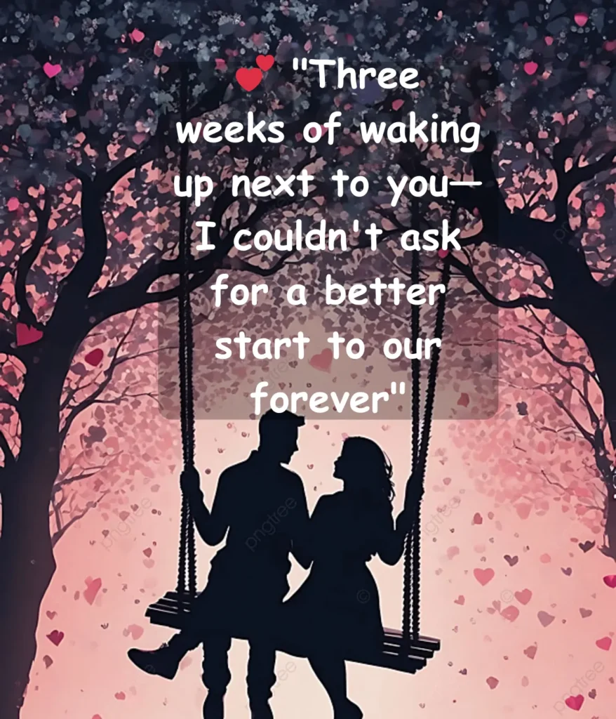 sweet-and-romantic-third-week-quotes