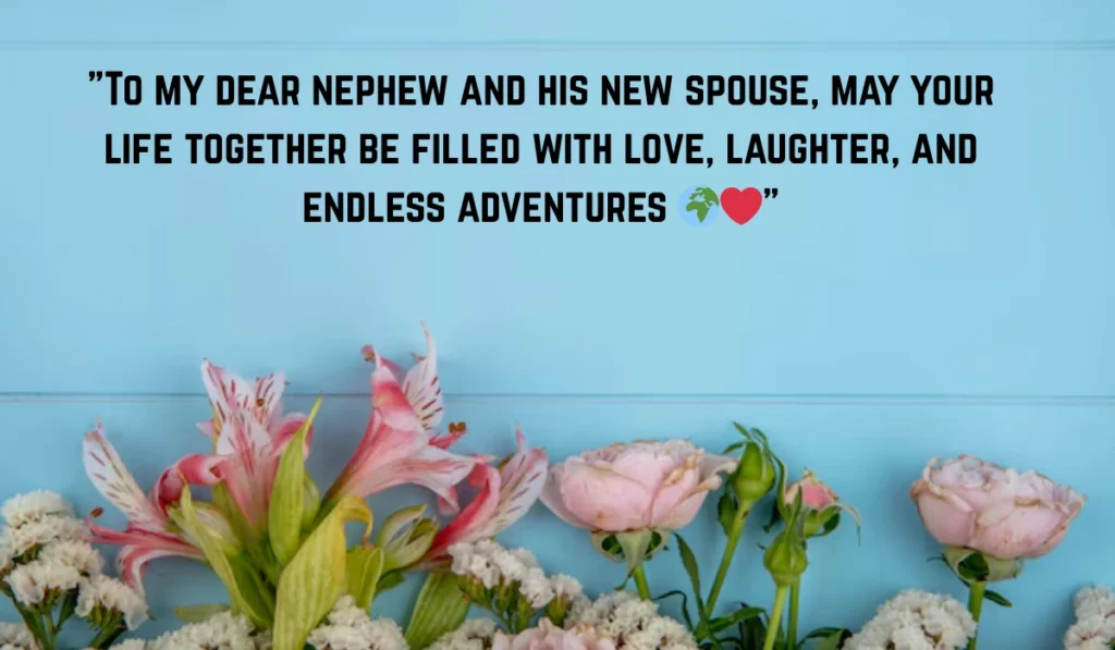 heartfelt-wedding-wishes-for-nephew-from-aunt