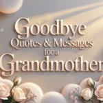 quotes-and-messages-for-a-grandmother-who-passed-away