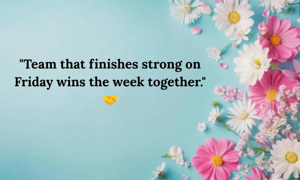 friday-motivational-quotes-for-your-work-team