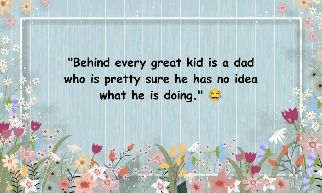 funny-fathers-day-quotes-to-make-him-laugh