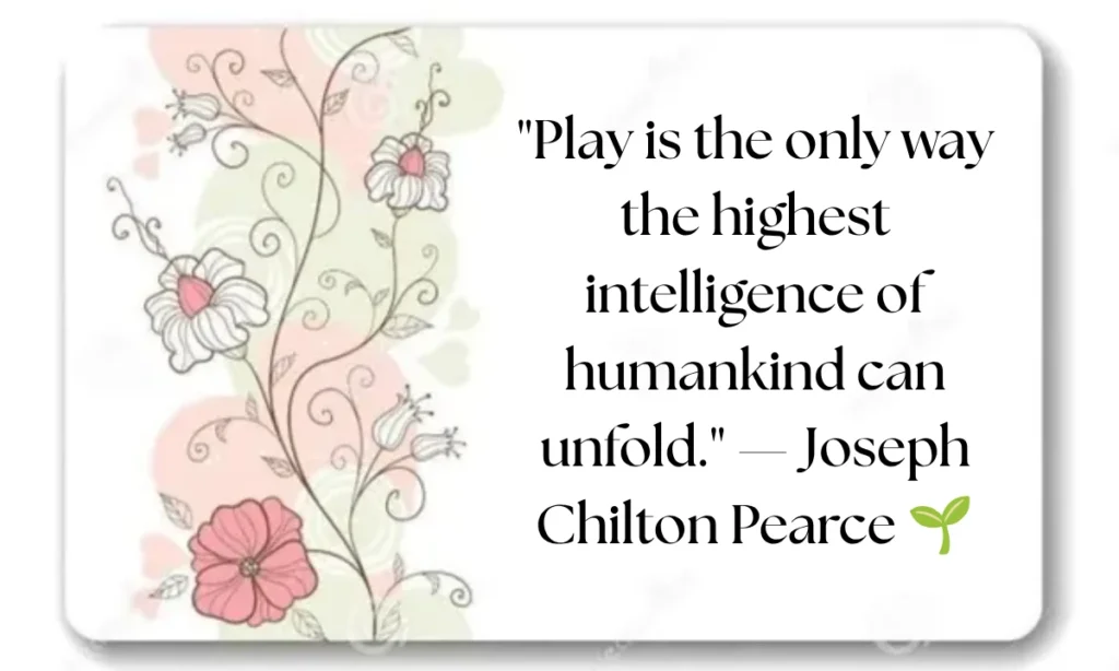 quotes-on-the-necessity-of-play-in-early-childhood